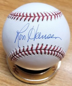 Autographed RON HANSEN Official Major League Baseball