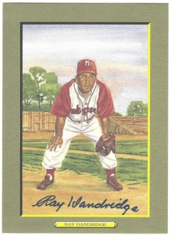 Autographed Perez-Steele GREAT MOMENTS Card RAY DANDRIDGE