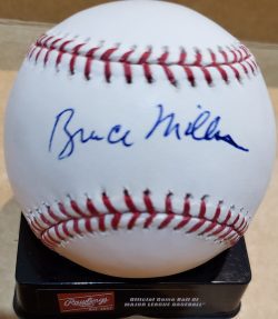 Autographed BRUCE MILLER Official Major League Baseball