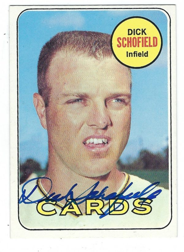 Autographed DICK SCHOFIELD 1969 Topps Card