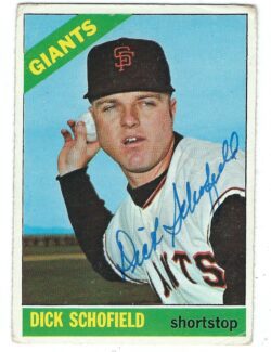 Autographed DICK SCHOFIELD San Francisco Giants 1966 Topps Card