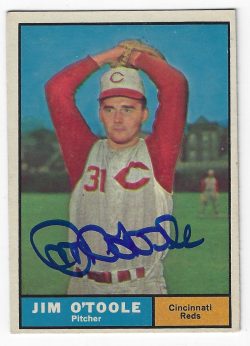 Autographed JIM O'TOOLE 1961 TOPPS Card