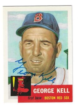 Autographed GEORGE KELL Boston Red Sox 1953 Topps REPRINT Card