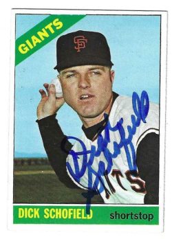 Autographed DICK SCHOFIELD San Francisco Giants 1966 Topps Card