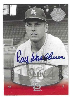 Autographed RAY WASHBURN St. Louis Cardinals 2004 Upper Deck Timeless Teams Card