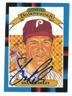 Autographed SHANE RAWLEY 1988 Donruss Diamond King