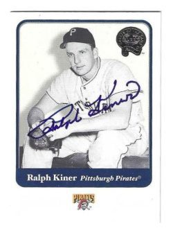 Autographed RALPH KINER Pittsburgh Pirates 2001 Fleer Greats Card
