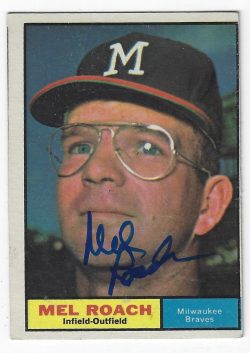 Autographed MEL ROACH 1961 TOPPS Card