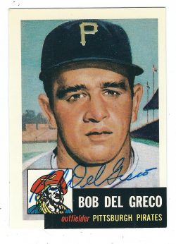 Autographed BOB DEL GRECO 1953 Topps Archives Card