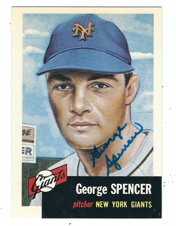 Autographed GEORGE SPENCER 1953 Topps Archives Card