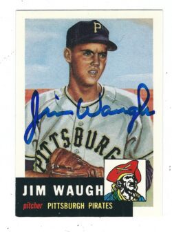 Autographed JIM WAUGH 1953 Topps Archives Card