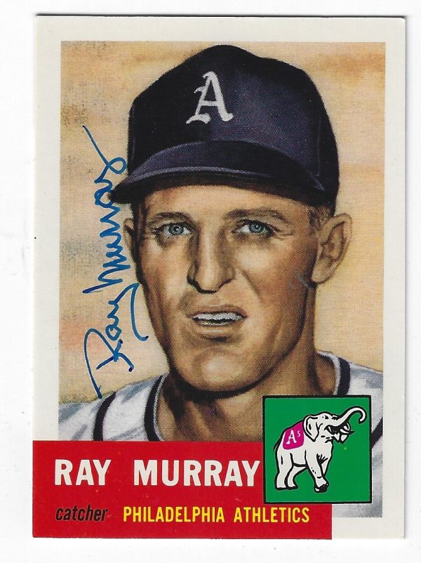 Autographed RAY MURRAY 1953 Topps Archives Card