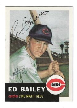 Autographed ED BAILEY Cincinnati Reds 1953 Topps Archives Card