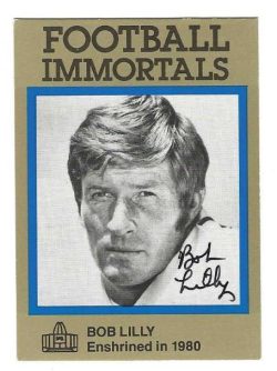 Autographed BOB LILLY Dallas Cowboys 1985 Football Immortals Card