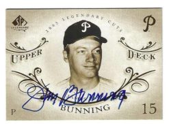 Autographed JIM BUNNING Philadelphia Phillies 2005 Upper Deck SP Legendary Cuts