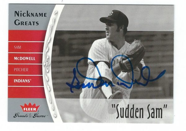 Autographed SAM MCDOWELL 2006 FLEER GREATS of the GAME CARD
