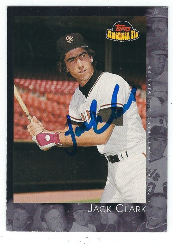 Autographed JACK CLARK 2001 TOPPS AMERICAN PIE CARD