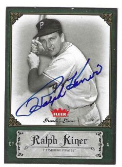 Autographed RALPH KINER Pittsburgh Pirates 2006 FLEER GREATS of the GAME CARD