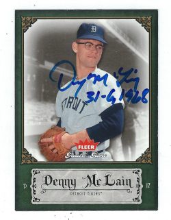 Autographed DENNY MCLAIN Detroit Tigers 2006 FLEER GREATS of the GAME CARD