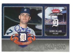 Autographed DENNY MCLAIN Detroit Tigers 2006 FLEER GREATS of the GAME CARD