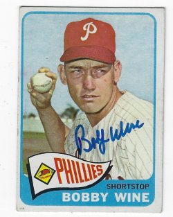 Autographed BOBBY WINE Philadelphia Phillies 1965 Topps Card