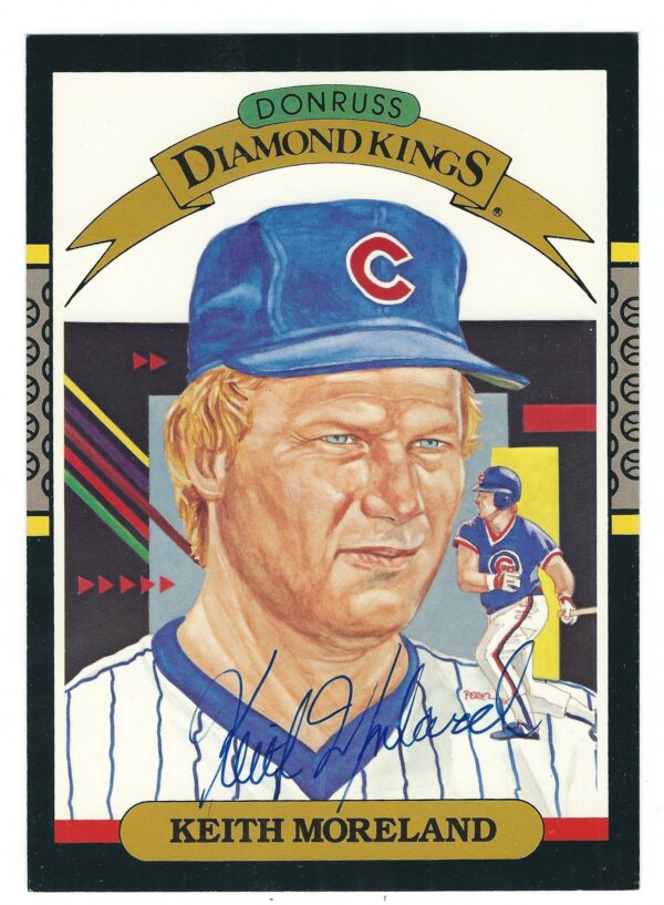 Autographed Keith Moreland 1987 5x7  Donruss Diamond King