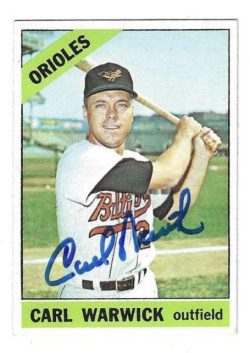 Autographed CARL WARWICK Baltimore Orioles 1966 Topps Card