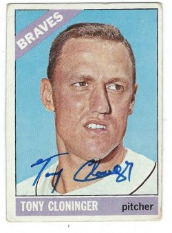 Autographed TONY CLONINGER 1966 Topps Card