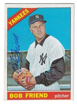 Autographed BOB FRIEND New York Yankees 1966 Topps Card