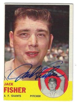 Autographed JACK FISHER San Francisco Giants 1963 Topps Card