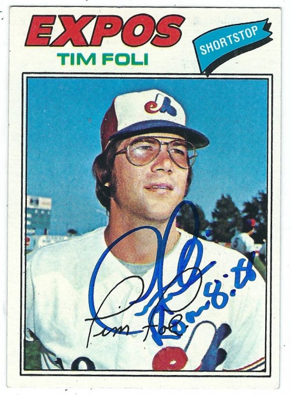Autographed TIM FOLI 1977 Topps Card