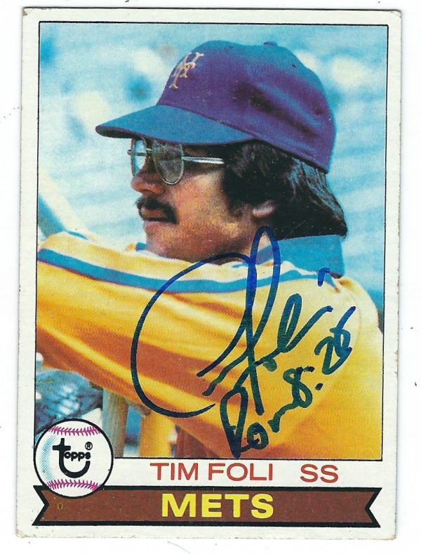 Autographed TIM FOLI 1979 Topps Card