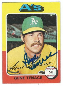 Autographed GENE TENACE 1975 Topps Card