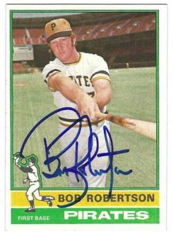 Autographed BOB ROBERTSON Pittsburgh Pirates1976 Topps Card