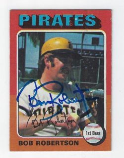 Autographed BOB ROBERTSON Pittsburgh Pirates 1975 Topps Card