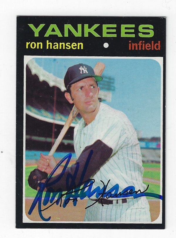 Autographed RON HANSEN 1971 Topps Card