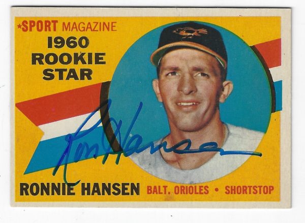 Autographed RON HANSEN 1960 Topps Card