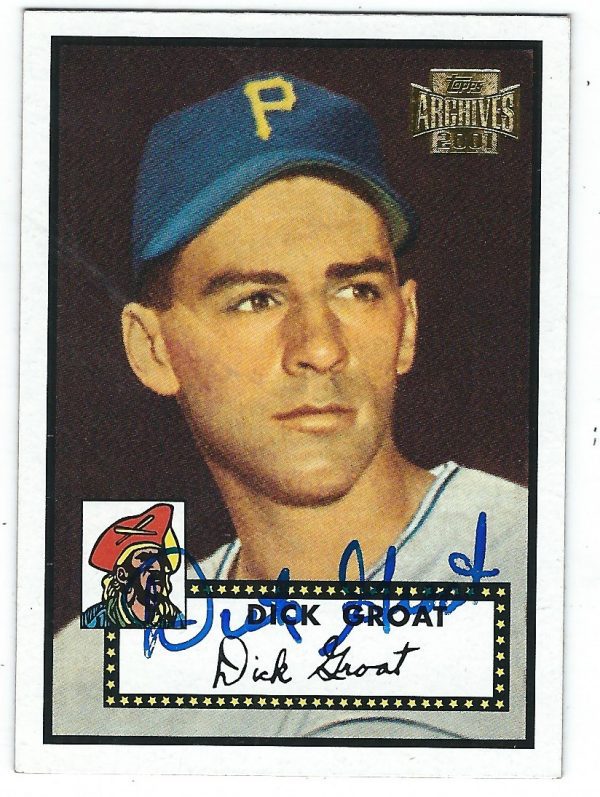 Autographed DICK GROAT 2001 Topps Archive Card