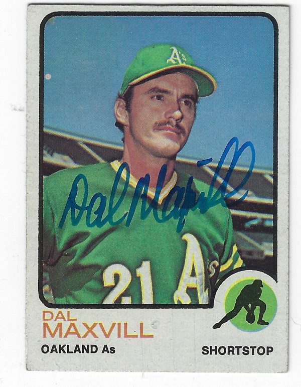 Autographed DAL MAXVILL 1973 Topps Card