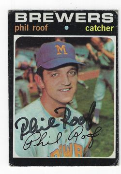 Autographed PHIL ROOF Milwaukee Brewers 1971 Topps Card