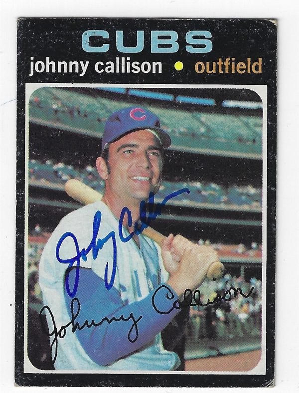 Autographed JOHNNY CALLISON 1971 Topps Card