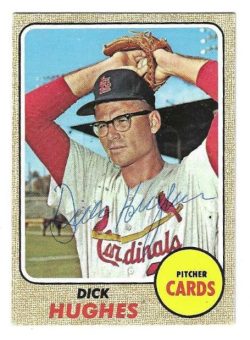 Autographed DICK HUGHES St. Louis Cardinals 1968 Topps Card