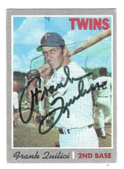 Autographed FRANK QUILICI Minnesota Twins 1970 Topps  Card