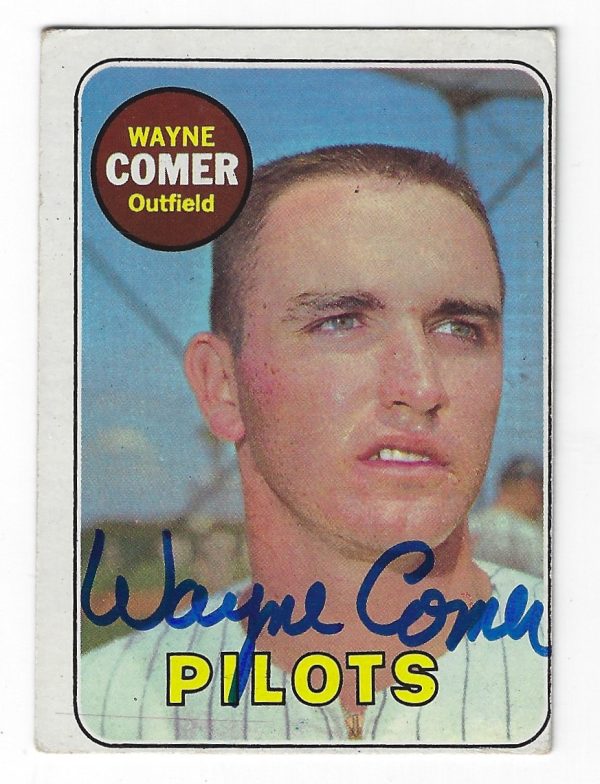 Autographed WAYNE COMER 1969 Topps Card