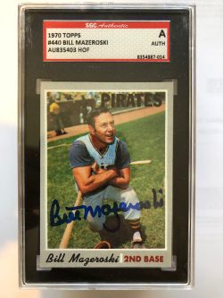 Autographed 1970 Topps Bill Mazeroski Pittsburgh Pirates #440 SGC Slabbed