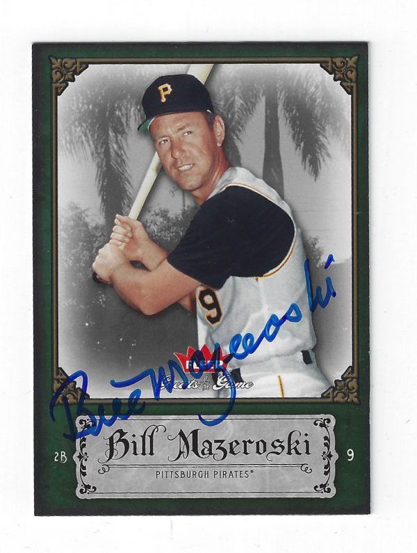 Autographed BILL MAZEROSKI 2006 FLEER GREATS of the GAME CARD