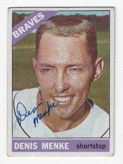 Autographed DENIS MENKE Atlanta Braves 1966 Topps Card