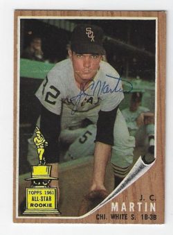 Autographed J.C. MARTIN Chicago White Sox 1962 Topps Card