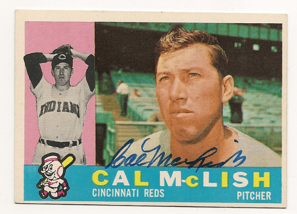 Autographed CAL MCLISH 1960 Topps Card