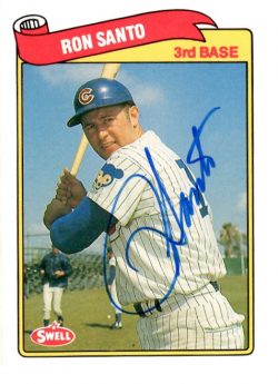 Autographed RON SANTO 1989 Swell Baseball Greats card